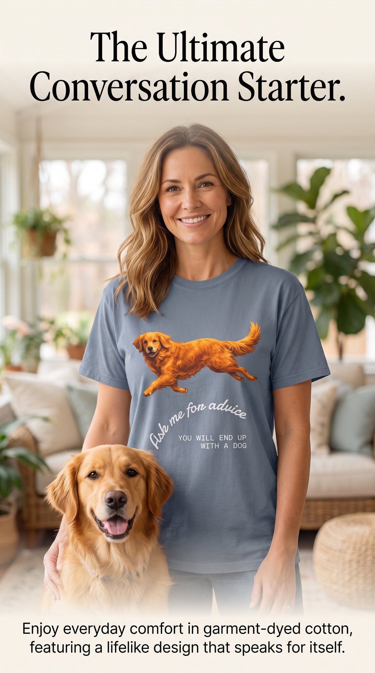 Dog Advice T-Shirt — "Ask Me for Advice You Will End Up With a Dog" Graphic Tee